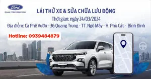 LÁI THỬ XE & SỬA CHỮA LƯU ĐỘNG TẠI PHÙ CÁT